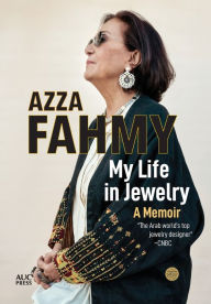 Title: My Life in Jewelry: A Memoir, Author: Azza Fahmy
