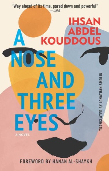 A Nose and Three Eyes: Novel