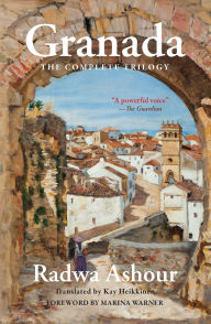 Ipad epub ebooks download Granada: The Complete Trilogy 9781649033765 English version by Radwa Ashour, Kay Heikkinen, Marina Warner