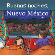 Title: Buenas Noches, Nuevo México, Author: Adam Gamble