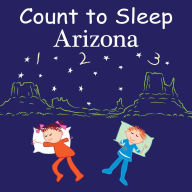 Title: Count to Sleep Arizona, Author: Adam Gamble