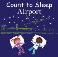 Title: Count to Sleep Airport, Author: Adam Gamble