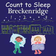 Title: Count to Sleep Breckenridge, Author: Adam Gamble