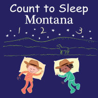 Title: Count to Sleep Montana, Author: Adam Gamble