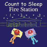 Title: Count to Sleep Fire Station, Author: Adam Gamble