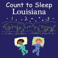 Title: Count to Sleep Louisiana, Author: Adam Gamble