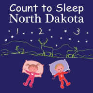 Title: Count to Sleep North Dakota, Author: Adam Gamble