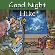 Title: Good Night Hike, Author: Adam Gamble