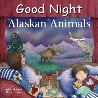 Title: Good Night Alaskan Animals, Author: Adam Gamble