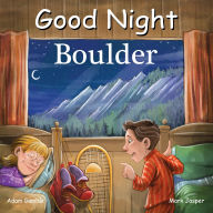 Title: Good Night Boulder, Author: Adam Gamble