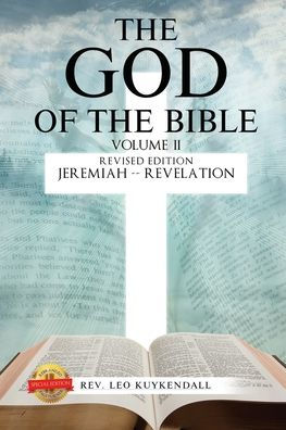 the God of Bible: Jeremiah-Revelation (Volume 2) Revised Edition