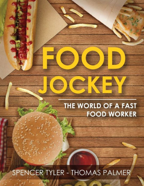 Food Jockey: The World of a Fast Worker