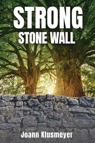 Strong Stone Walls