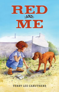 Ebook pc download Red and Me in English DJVU by Terry Lee Caruthers