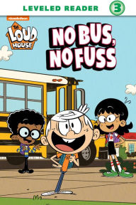 Title: No Bus, No Fuss, Author: Nickelodeon Publishing