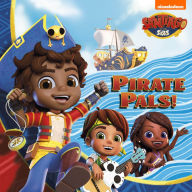 Title: Pirate Pals (Santiago of the Seas), Author: Nickelodeon Publishing
