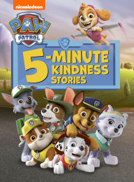 Title: PAW Patrol 5-Minute Kindness Stories (PAW Patrol), Author: Nickelodeon Publishing