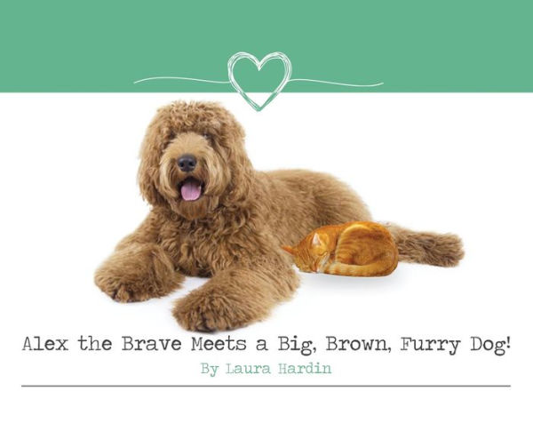 Alex the Brave Meets a Big, Brown, Furry Dog!