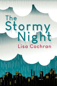 Title: The Stormy Night, Author: Lisa Cochran