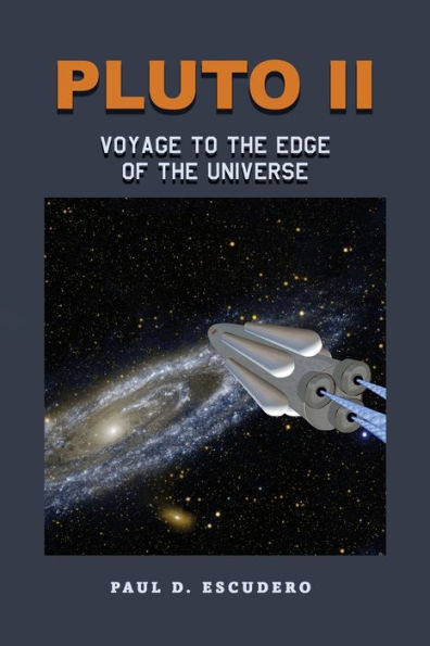 Pluto II: Voyage to the Edge of the Universe