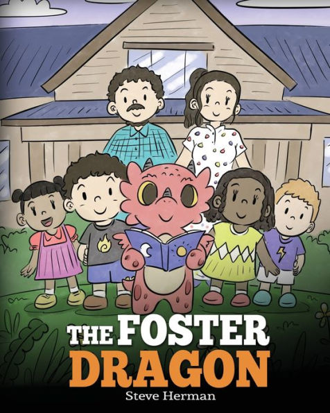 The Foster Dragon: A Story about Care.