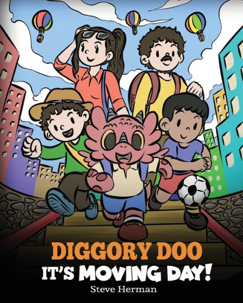 Diggory Doo, It's Moving Day!: a Story about to New Home, Making Friends and Going School