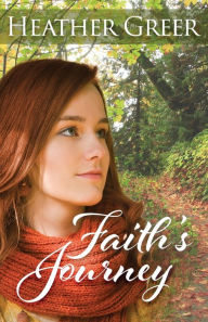 Title: Faith's Journey, Author: Heather Greer