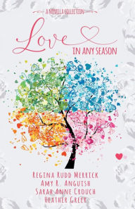 Title: Love in Any Season, Author: Regina Rudd Merrick