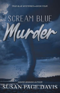 Title: Scream Blue Murder, Author: Susan Page Davis