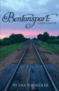 Online free downloads books Bentonsport: A New Chapter English version by Lisa Schnedler
