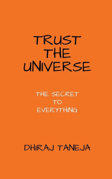 TRUST THE UNIVERSE