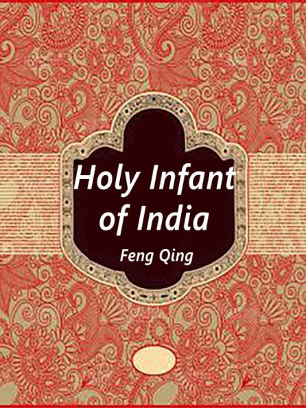 Holy Infant of India: Volume 6