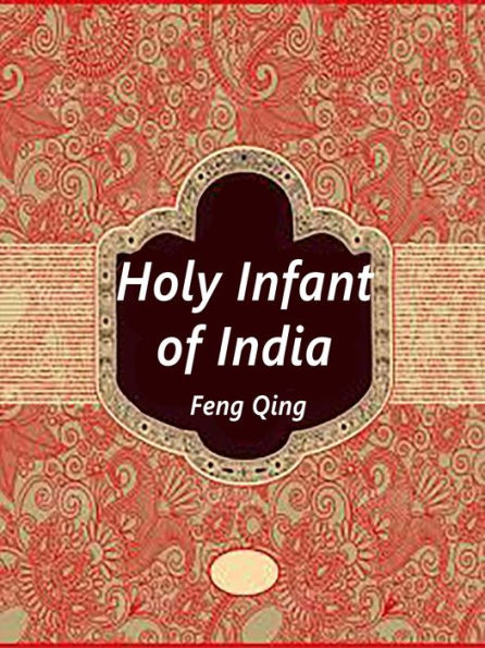 Holy Infant of India: Volume 7