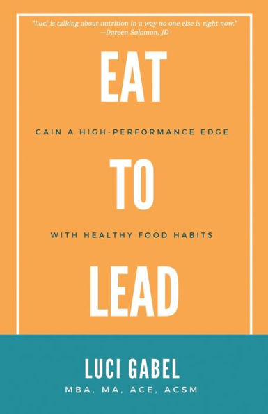 Eat to Lead