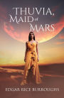 Thuvia, Maid of Mars (Annotated)