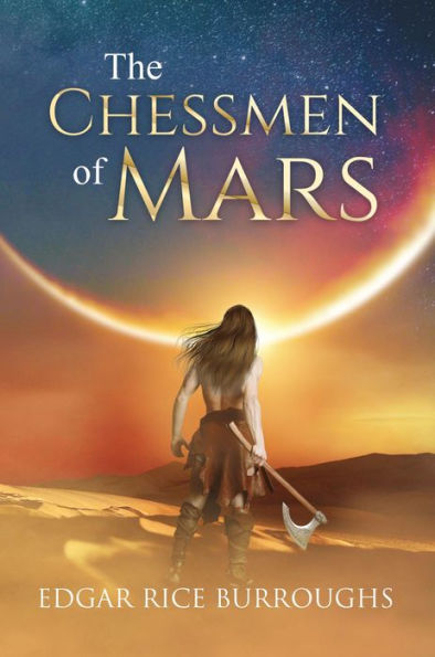 The Chessmen of Mars (Annotated)