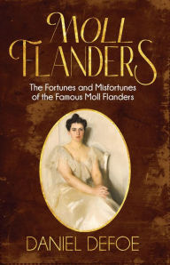 Title: Moll Flanders (Annotated), Author: Daniel Defoe