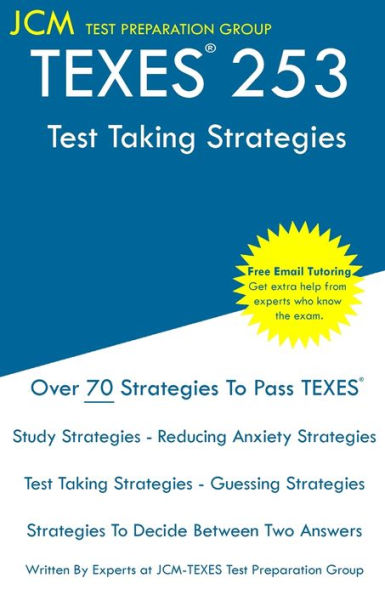 TEXES 253 - Test Taking Strategies