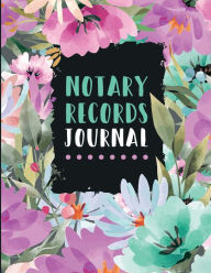 Title: Notary Records Journal: Log Book To Record Notarial Acts, Author: Mary Miller