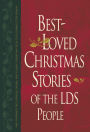 Best-Loved Christmas Stories of the LDS People