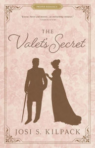 Title: The Valet's Secret, Author: Josi S. Kilpack