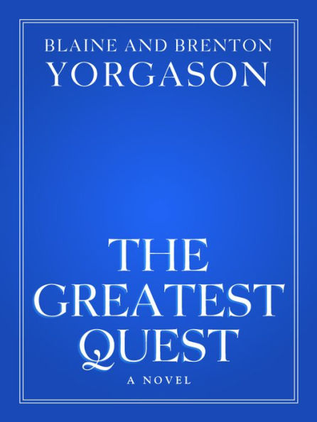 The Greatest Quest
