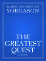 The Greatest Quest