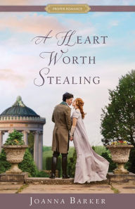 Title: A Heart Worth Stealing, Author: Joanna Barker