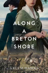 Title: Along a Breton Shore, Author: Arlem Hawks