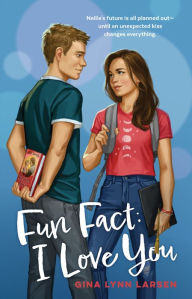 Title: Fun Fact: I Love You, Author: Gina Lynn Larsen