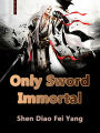 Only Sword Immortal: Volume 15
