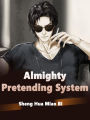 Almighty Pretending System: Volume 4