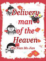 Deliveryman of the Heaven: Volume 4