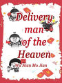 Deliveryman of the Heaven: Volume 5